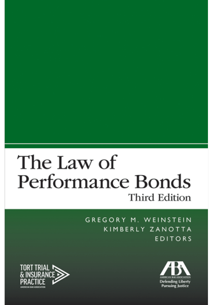 The Law of Performance Bonds - 3rd Edition - Gregory Marc Weinstein