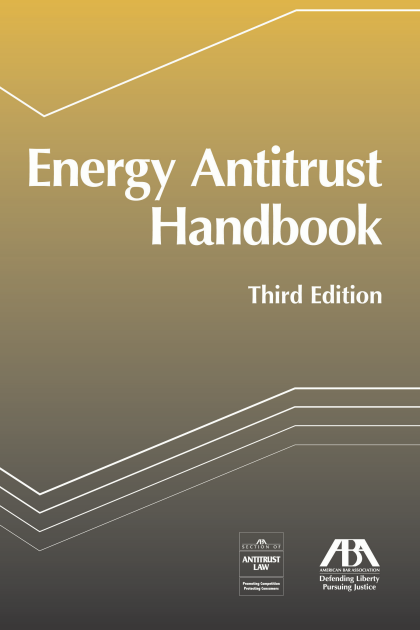 Energy Antitrust Handbook - 3rd Edition