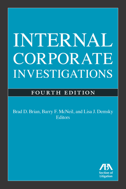 Internal Corporate Investigations - 4th Edition - Barry F McNeil