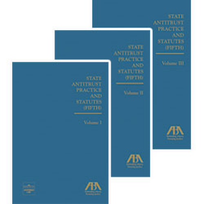 State Antitrust Practice and Statutes - 5th Edition
