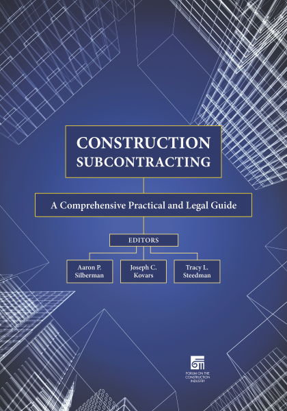 Construction Subcontracting: A Comprehensive Practical and Legal Guide - Joseph C Kovars