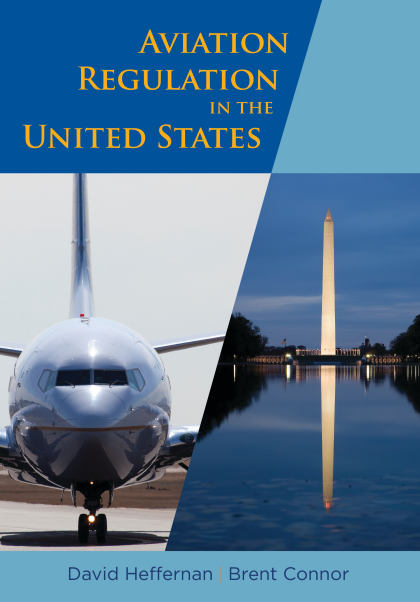 Aviation Regulation in the United States - David Heffernan