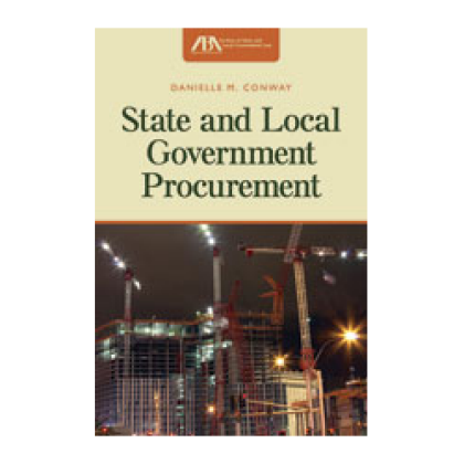 State and Local Government Procurement - Danielle M Conway
