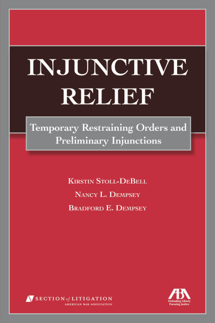 Injunctive Relief: TROs and Preliminary Injunctions - Bradford E Dempsey