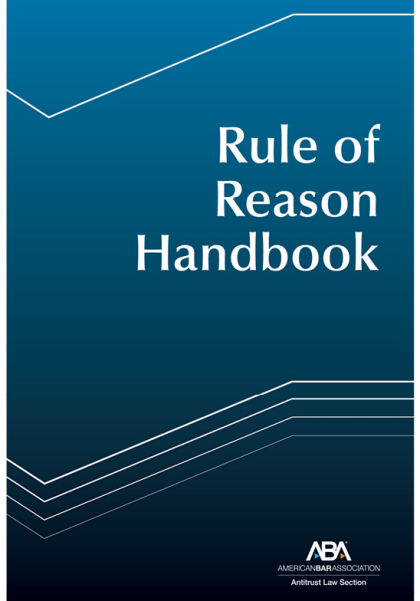 Rule of Reason Handbook - Antitrust Law Section