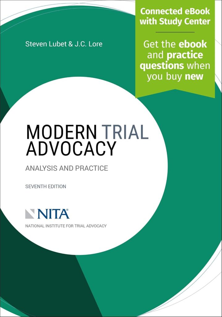 Modern Trial Advocacy: Analysis and Practice - Seventh Edition - NITA