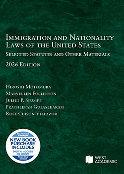 Immigration and Nationality Laws of the United States: Selected Statutes and Other Materials 2026