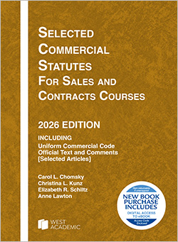 Selected Commercial Statutes for Sales and Contracts Courses 2026 Edition - Chomsky