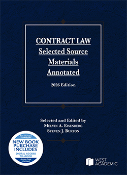 Contract Law Selected Source Materials Annotated 2026 Edition - Eisenberg & Burton