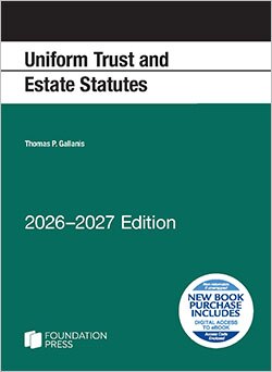 Uniform Trust and Estate Statutes, 2026-2027 Edition