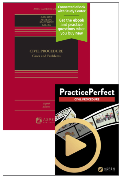 Civil Procedure: Cases and Problems Eighth Edition and PracticePerfect - Babcock
