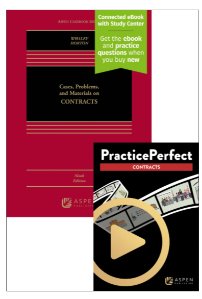 Cases Problems and Materials on Contracts Ninth Edition with PracticePerfect - Whaley