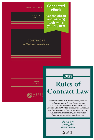 Contracts: A Modern Coursebook Third Edition and Rules of Contract Law: 2023 Statutory Supplement - Templin