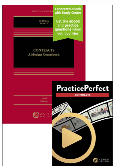 Contracts: A Modern Coursebook Third Edition and PracticePerfect - Templin