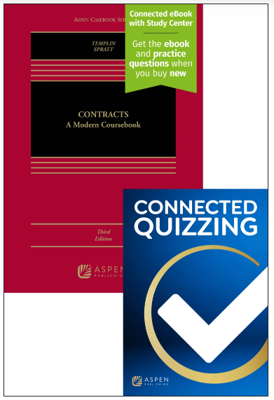 Contracts: A Modern Coursebook Third Edition with Connected Quizzing - Templin