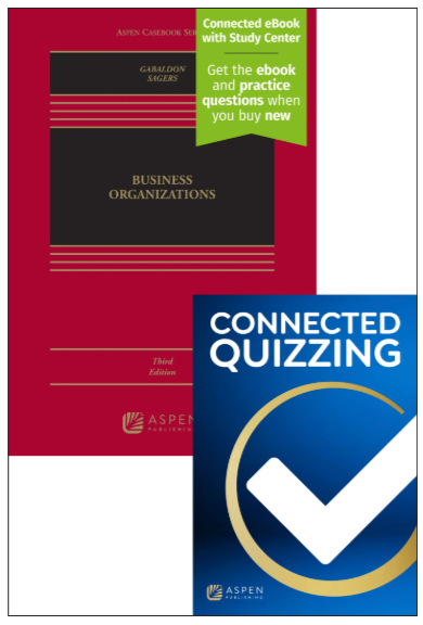 Business Organizations Third Edition with Connected Quizzing - Gabaldon