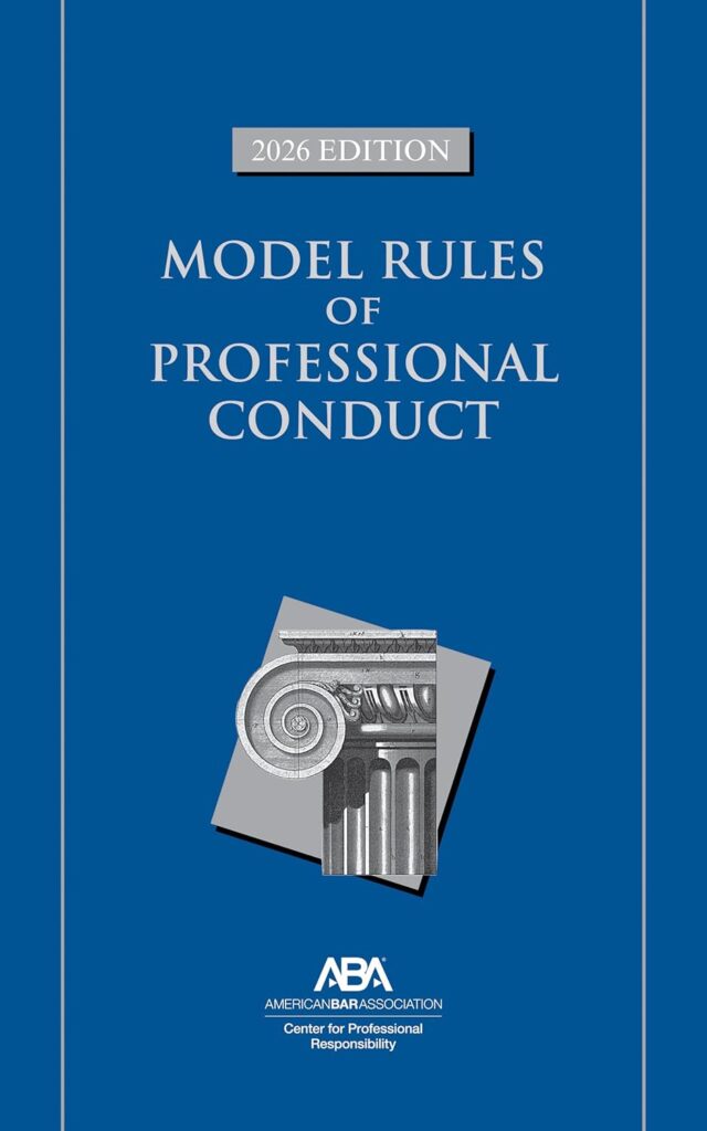 Model Rules of Professional Conduct - 2026 Edition